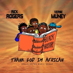 Rick Rogers- African Ft Verse Muney Prod. By @MakaveleeBeats