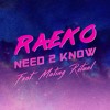 Download Video: Need 2 Know (feat. Mating Ritual)