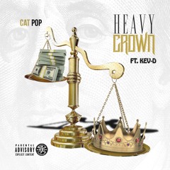 Heavy Crown Ft. Kev - D [prod. Ric&Thadeus]