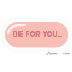 Die For You