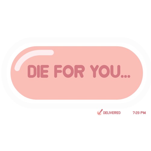 Die For You