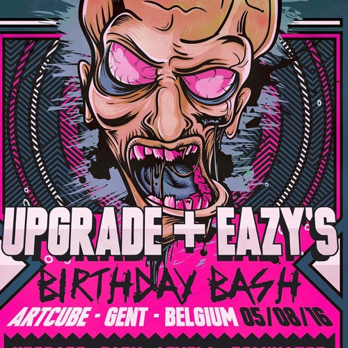 Upgrade And Eazy's Birthday Bash Beligum Competition Entry - Tentronic