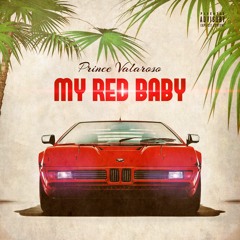 My Red Baby (prod. by Attixa)