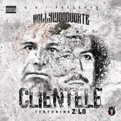 "CLIENTELE" Hollywoodvonte Ft ZLO