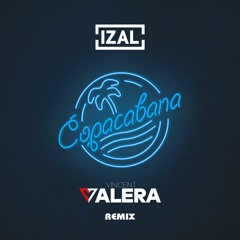 Izal - Copacabana (Vincent Valera Remix)
