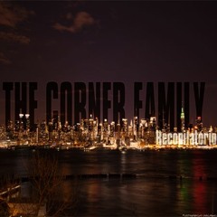 The Corner Family- Ideas De Cada Autor (Aabs High, VLAD, Rain Razza & Deit)