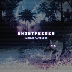 Ghostfeeder - Juliet
