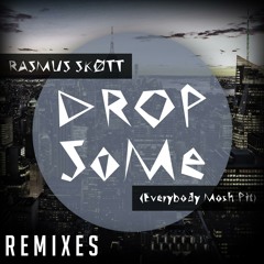 Rasmus Skøtt - Drop SoMe (Dalkvist Remix)