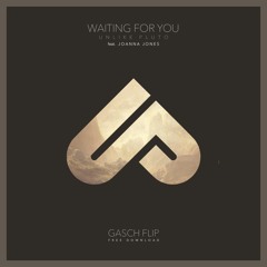 Unlike Pluto  - Waiting For You (Gasch Flip) [Free Download]