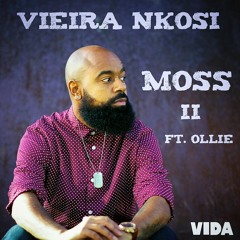 Moss II Ft. Ollie