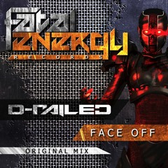 D-Railed - Face Off (Original Mix)