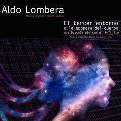 Somos Cifras: 1 y 0 (El Tercer Entorno OST) / Aldo Lombera