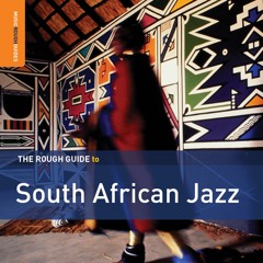 Abdullah Ibrahim: Soweto (taken from the Rough Guide To South African Jazz)