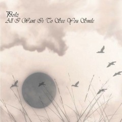 Just Keep On Walking [All I Want Is To See You Smile 05]