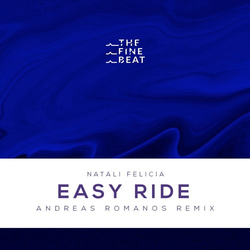 Natali Felicia - Easy Ride (Andreas Romanos Remix)