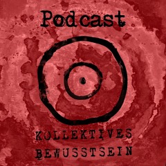 Kollektives Bewusstsein Podcast 018 - Faik Muchs