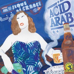 Acid Arab - Buzq Blues