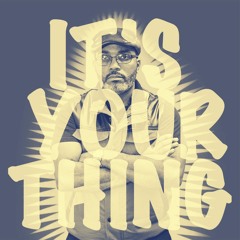 Pro Sez It's Your Thing FREE DL