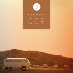 Flow Theory Radio: 009