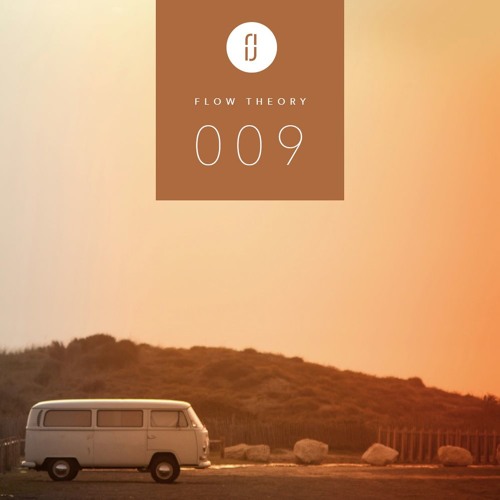 Flow Theory Radio: 009