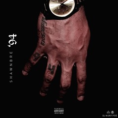 Shawnbre - What You Know (Prod. DC Hooligan)