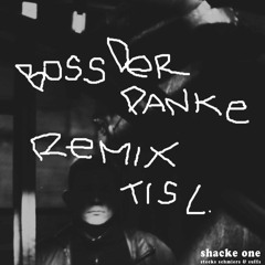 Shacke One - Boss der Panke (Tis L Remix)