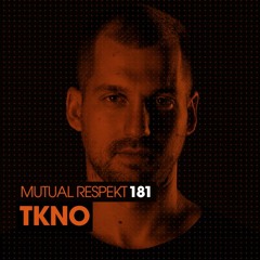Mutual Respekt 181 with TKNO