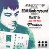 Analog Trip @ EDM Underground Sessions Vol015 www.Protonradio.com 12 - 7-2016 | Free Download