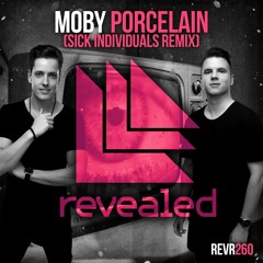 Moby - Porcelain (SICK INDIVIDUALS Remix)