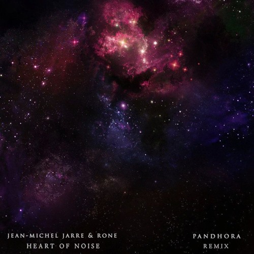 Jean-Michel Jarre & Rone - Heart Of Noise (Pandhora Remix)