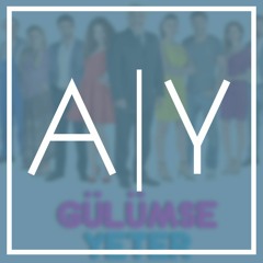 Gülümse Yeter | Jenerik Müziği