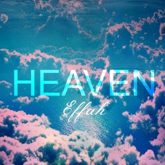 Heaven (Prod. Classixs)