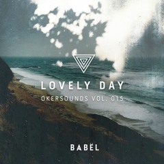 LOVELY DAY - Okersounds Vol. 015