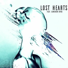 Lost Hearts ft. Cameron Byrd