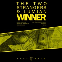 The Two Strangers & Lumian - Winner // PRGD017