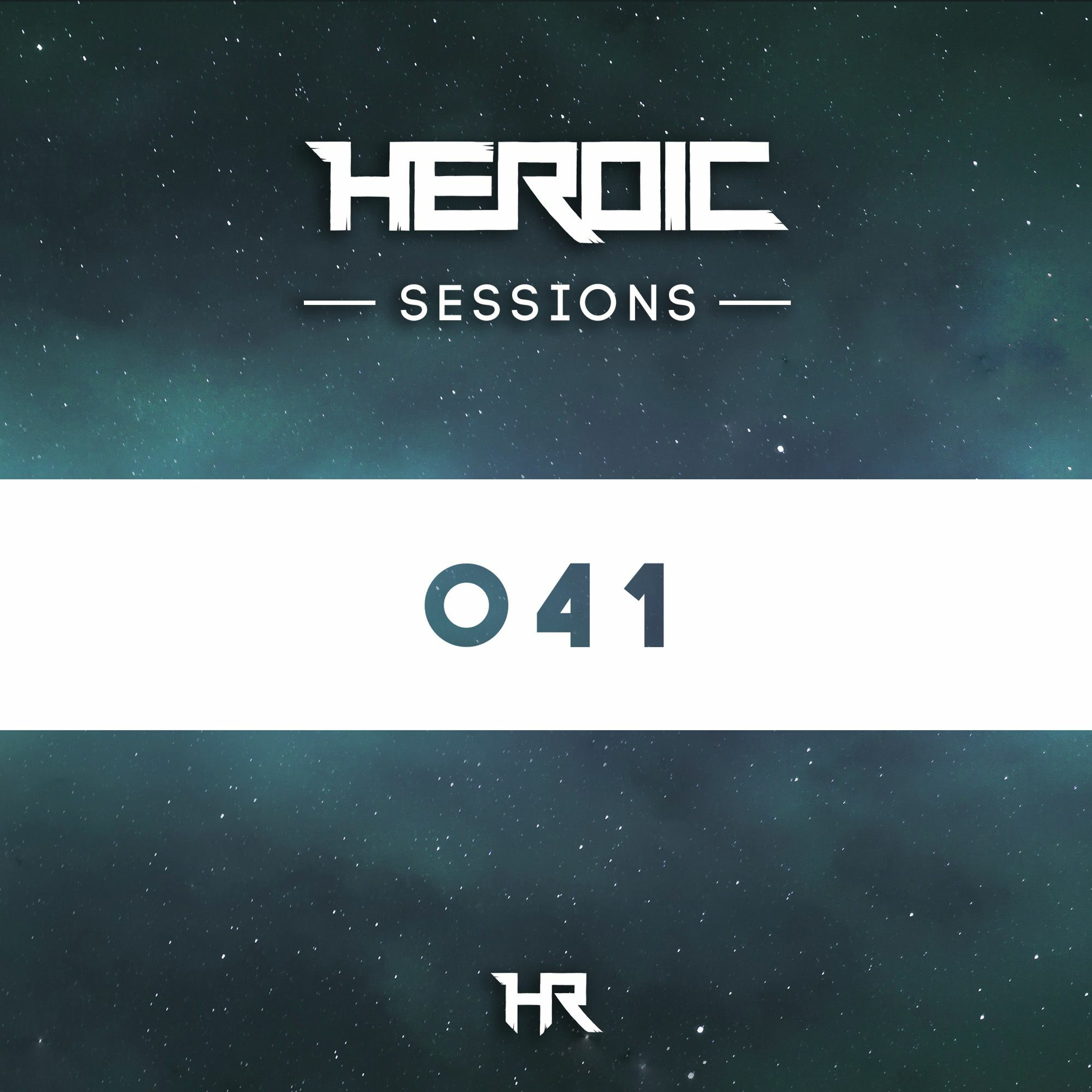 Heroic Sessions - #041