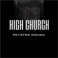 HIGH CHURCH