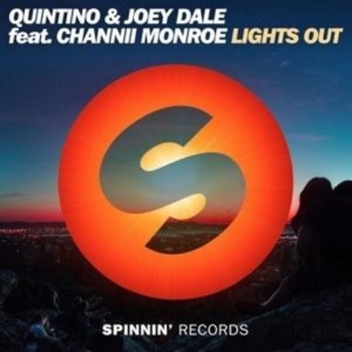 Quintino & Joey Dale ft. Channii - Lights Out (VIP Mix - Best Quality) [FREE DOWNLOAD] [OUT NOW!]