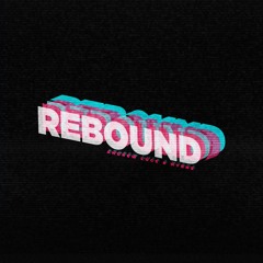 Rebound (w/ MYRNE)