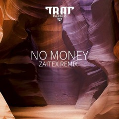 Galantis - No Money (Zaitex Remix)
