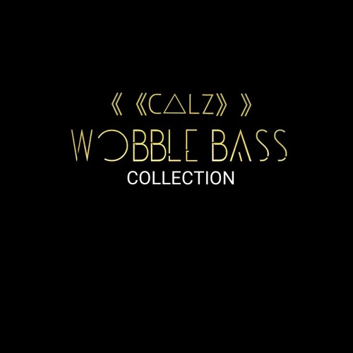 Stream Wobble Bass Collection by CALZ Listen online for free on Stream Wobble Bass Collection by CALZ Listen online for free on
