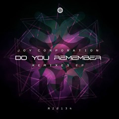 Joy Corporation - Do you Remember ( Gustavo Mota Remix )