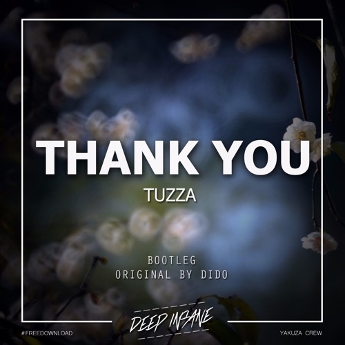 TUZZA - Thank You (Bootleg) [GIFT FREE]