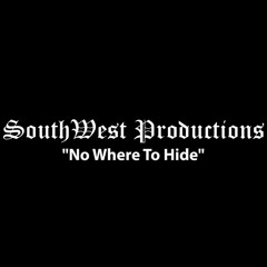 "No Where To Hide" Produced By DJC