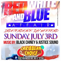 BlackChiney & Justice Sound Live 4th of July Weekend Jacksonville.mp3