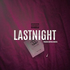 *NEW* Lastnight - (TRAP)-FREEDL(BUY1,GET2 FREE)