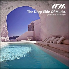 PODCAST #2 - THE DEEP SIDE OF MUSIC [FREE DOWNLOAD]