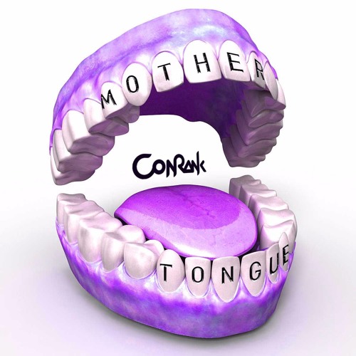 Conrank - Mother Tongue (Free DL)
