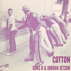 Cotton featuring Jordan Jetson
