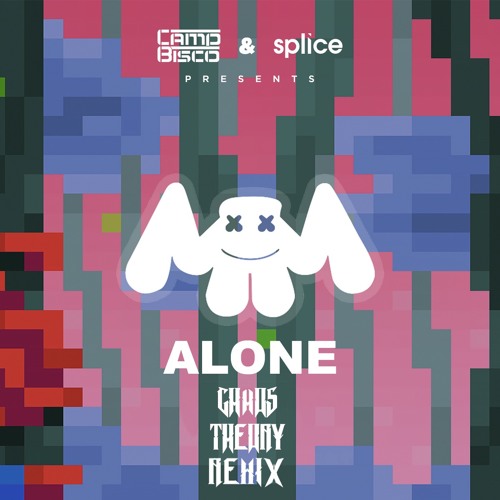 Marshmello - Alone (Chaos Theory Remix)**FREE DOWNLOAD**